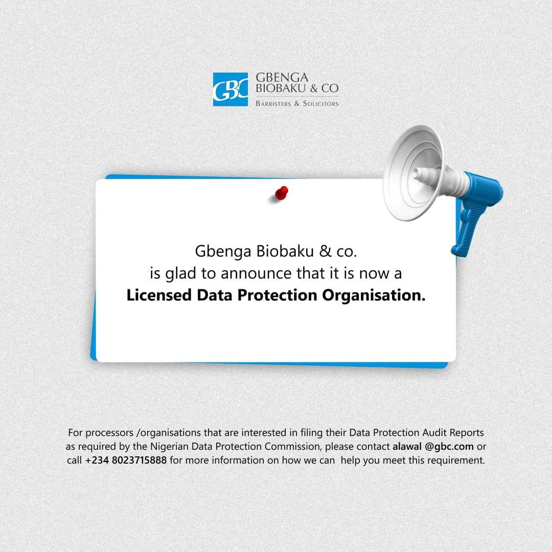 GBENGA BIOBAKU & CO is a Licensed Data Protection Organisation