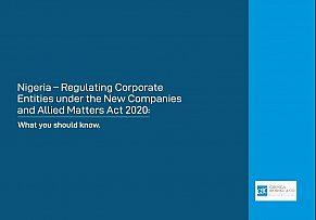 Nigeria – Regulating Corporate Entities under the New Companies and Allied Matters Act 2020